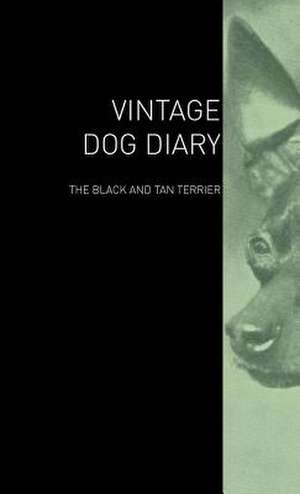 The Vintage Dog Diary - The Black and Tan Terrier de various