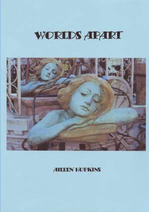 WORLDS APART de Aileen Hopkins