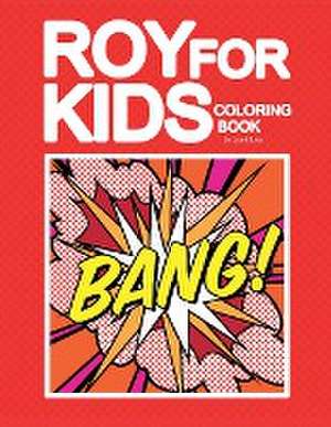 ROY FOR KIDS Coloring Book de Jacek Lasa