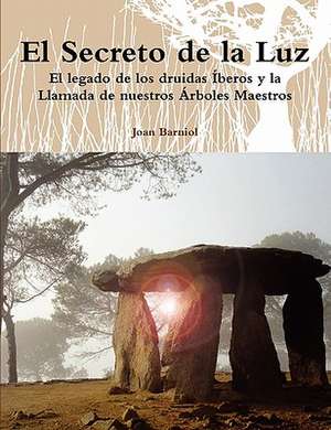 El Secreto de La Luz de Joan Barniol