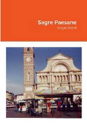 Sagre Paesane de Sergio Bissoli