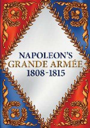 Napoleon's Grand Armee de Drew Birkmyre