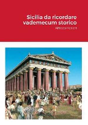 Sicilia da ricordare Vademecum storico de Alfredo Raneri