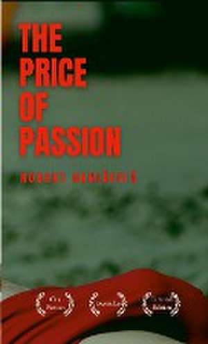 Price of Passion de Ornicevic Robert