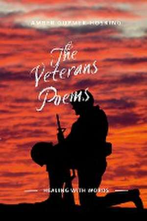 The Veterans Poems de Amber Guymer-Hosking