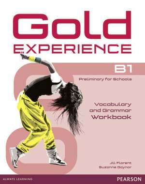 Gold Experience B1 Workbook without key de Jill Florent