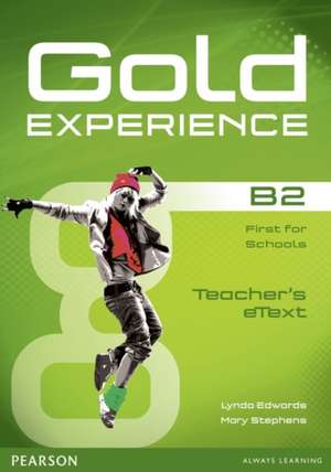 Gold Experience B2 eText Teacher CD-ROM de Lynda Edwards