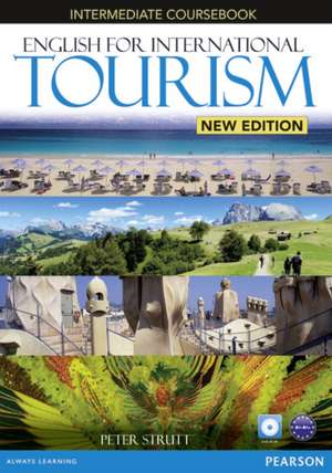 English for International Tourism New Edition Intermediate Coursebook (with DVD-ROM) de Peter Strutt