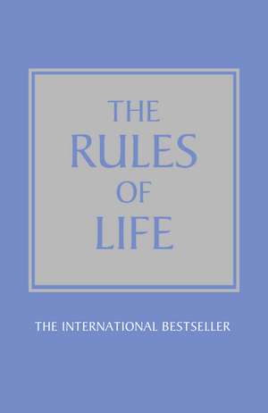 The Rules of Life de Richard Templar