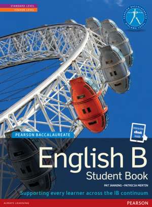 Mertin, P: Pearson Baccalaureate English B print and ebook b de Pat Janning