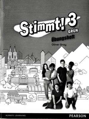 Stimmt! 3 Grun Workbook (pack of 8) de Oliver Gray