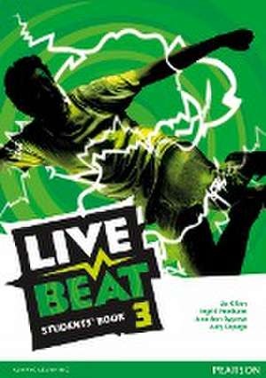 Kilbey, L: Live Beat 3 Students' Book de Ingrid Freebairn