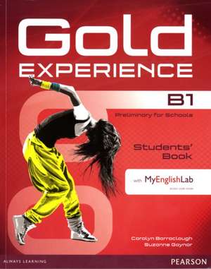 Gold Experience B1 Students' Book with DVD-ROM/MyLab Pack de Kathryn Alevizos