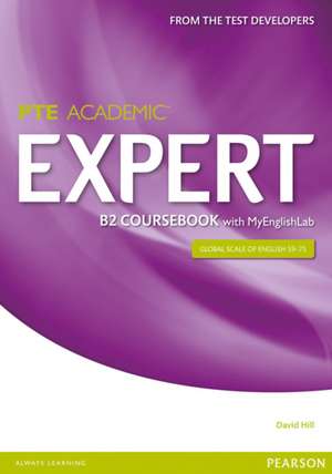 Expert Pearson Test of English Academic B2 Coursebook and MyEnglishLab Pack de David Hill