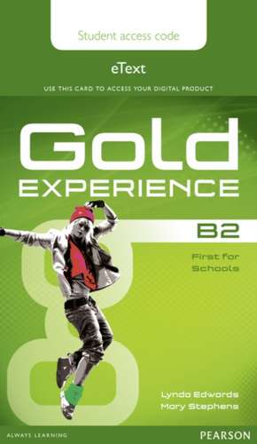 Gold Experience B2 eText Student Access Card de Lynda Edwards