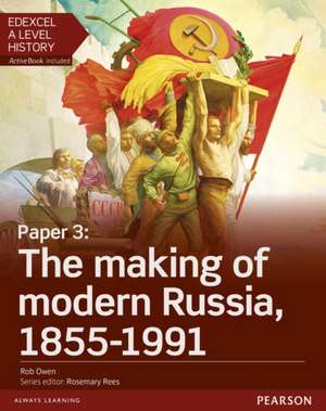 Harris, R: Edexcel A Level History, Paper 3: The making of m de Rob Harris