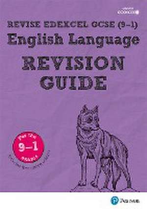 Pearson REVISE Edexcel GCSE English Language Revision Guide: incl. online revision - for 2025, 2026 exams de Julie Hughes