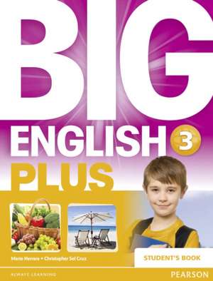 Big English Plus American Edition 3 Student's Book de Christopher Sol Cruz