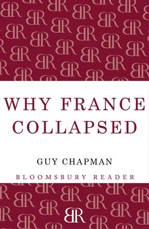 Why France Collapsed de Guy Chapman