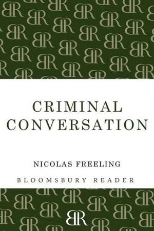 Criminal Conversation de Nicolas Freeling