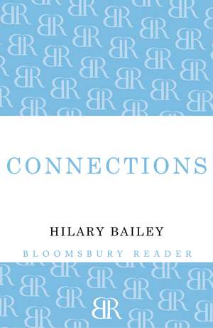 Connections de Hilary Bailey