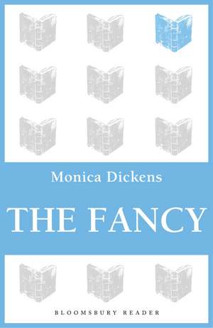 The Fancy de Monica Dickens