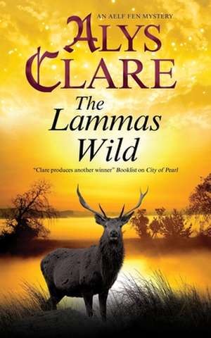 The Lammas Wild de Alys Clare