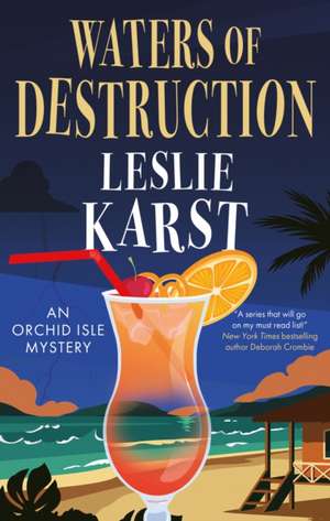 Waters of Destruction de Leslie Karst