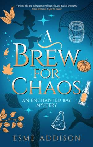 Brew for Chaos de Esme Addison