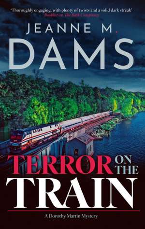 Terror on the Train de Jeanne M. Dams