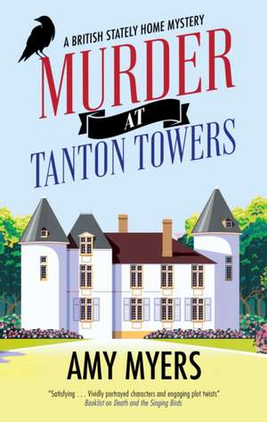 Murder at Tanton Towers de Amy Myers