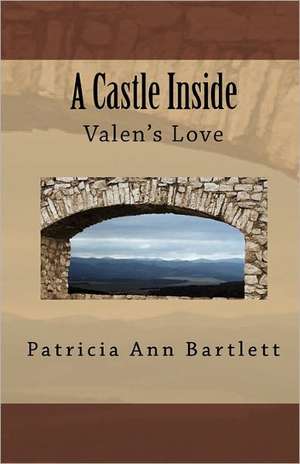 A Castle Inside: How Feminism Is Failing Women de Patricia Ann Bartlett