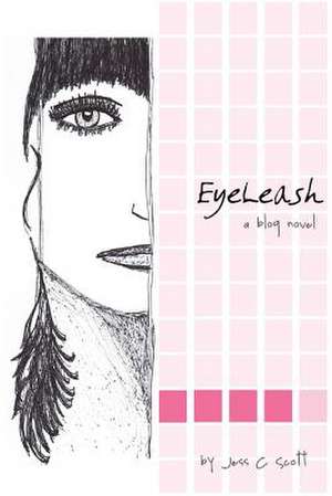 Eyeleash de Jess C. Scott