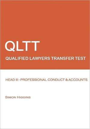 Qltt: Qualified Lawyers Transfer Test de MR Simon Higgins