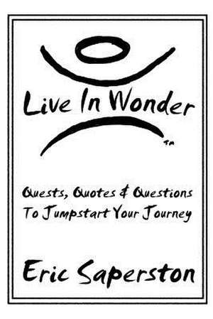 Live in Wonder de Eric Saperston