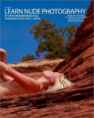 Learn Nude Photography: Secrets of the David-Nudes Style de David Weisenbarger