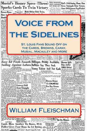 Voice from the Sidelines de William Fleischman