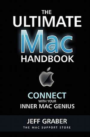 The Ultimate Mac Handbook de Jeff Graber