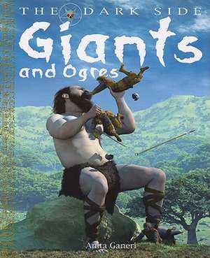 Giants and Ogres de ANITA GANERI