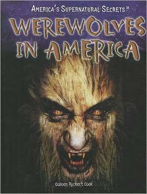 Werewolves in America de Colleen Ryckert Cook