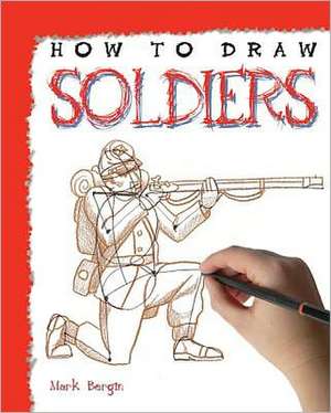 Soldiers de Mark Bergin