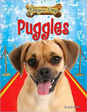 Puggles de Ruth Owen