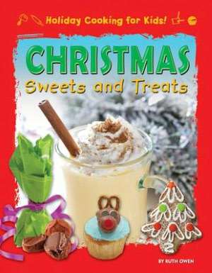 Christmas Sweets and Treats de Ruth Owen