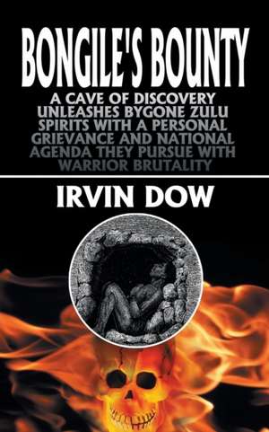 Bongile's Bounty de Irvin Dow