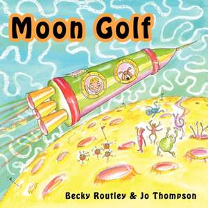 Moon Golf de Becky Routley