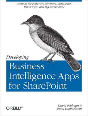 Developing Business Intelligence Apps for SharePoint de David Feldman