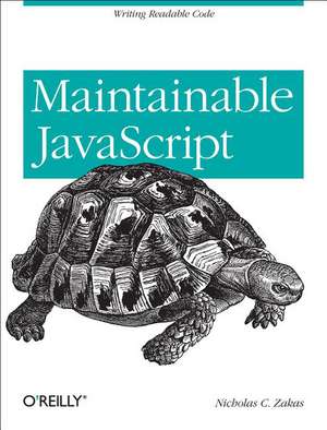 Maintainable JavaScript de Nicholas C. Zakas