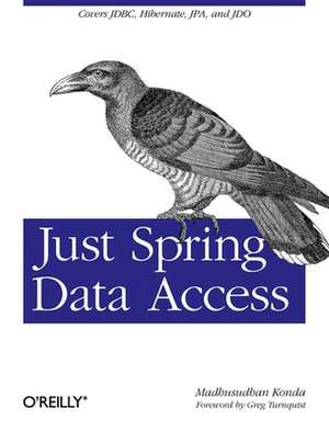 Just Spring Data Access de Konda Madhusudhan