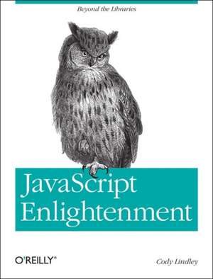 JavaScript Enlightenment de Cody Lindley