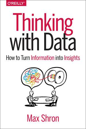 Thinking with Data de Max Shron